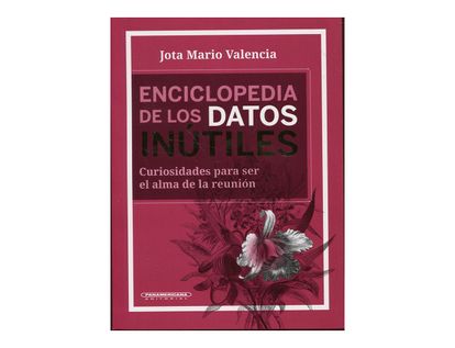 enciclopedia-de-los-datos-inutiles-1-9789583055386