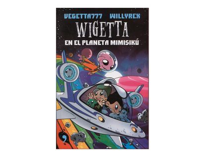 wigetta-en-el-planeta-mimisiku-9789584257222