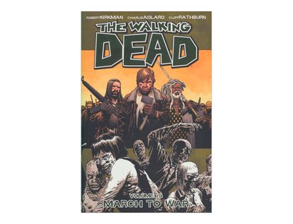 the-walking-dead-march-to-war-vol-19--2-9781607068181