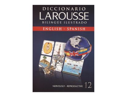 diccionario-larousse-bilingue-ilustrado-tomo-12-nervously-reproductive--9789563112023