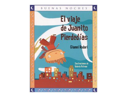 el-viaje-de-juanito-pierdedias-4-9789584516701