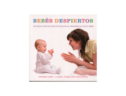 bebes-despiertos-100-ideas-ludicas-9789583037764