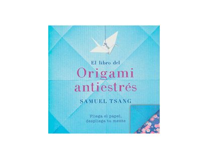 el-libro-del-origami-antiestres-9789588617930