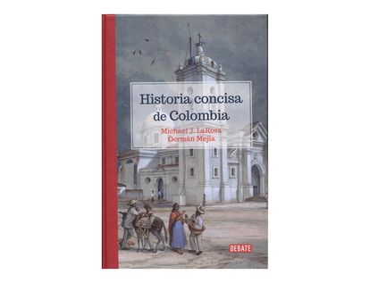 historia-concisa-de-colombia-9789585446052