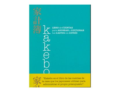 kakebo-libro-de-cuentas-para-ahorrar-y-gestionar-tus-gastos-sin-estres-9789585425484