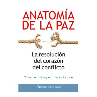 anatomia-de-la-paz-la-resolucion-del-corazon-del-conflicto-9788494479809