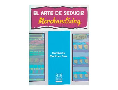el-arte-de-seducir-merchandising-9789587715644