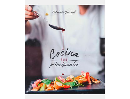 colombia-gourmet-cocina-para-pincipiantes-9789585787285