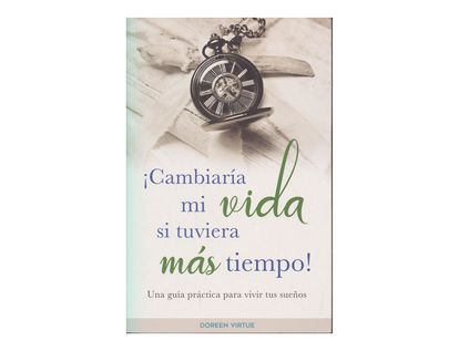 cambiaria-mi-vida-si-tuviera-mas-tiempo-9786074158274