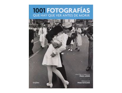 1001-fotografias-que-hay-que-ver-antes-de-morir-9788416895298