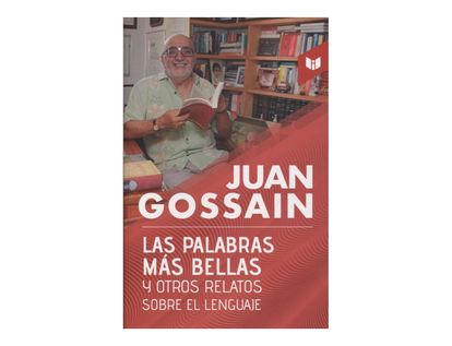 las-palabras-mas-bellas-y-otros-relatos-sobre-el-lenguaje-9789587577396