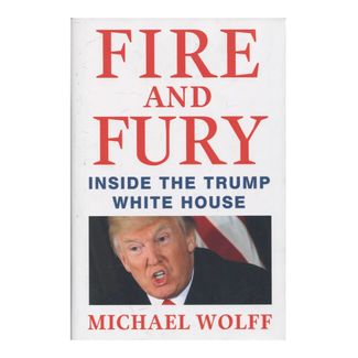fire-and-fury-inside-the-trump-white-house-9781250158062