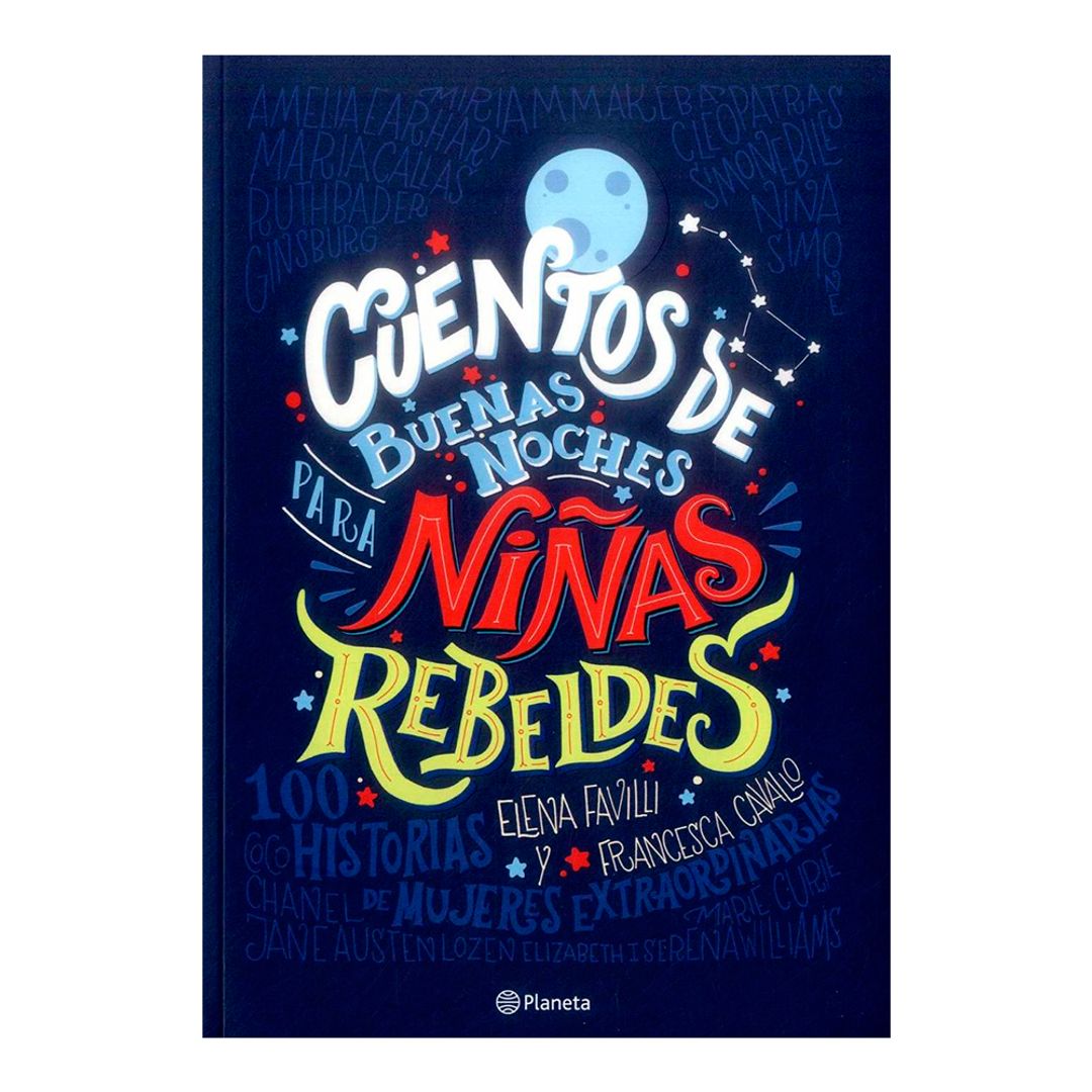 Cuentos De Buenas Noches Para Ninas Rebeldes Panamericana Cuentos De Buenas Noches Para Ninas Rebeldes Panamericana