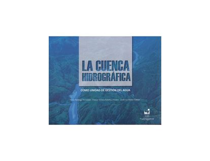 la-cuenca-hidrografica-como-unidad-de-gestion-del-agua-9789587655490
