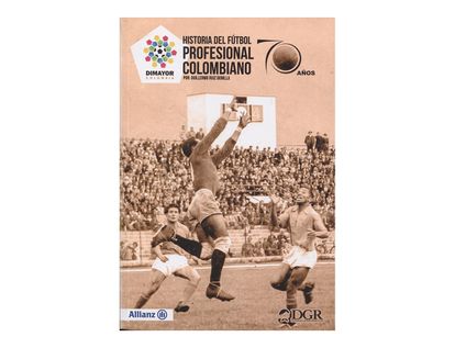 historia-del-futbol-profesional-colombiano-9789584852731