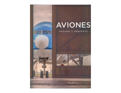 aviones-pasado-y-presente-9788445909553