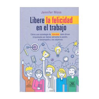 libere-la-felicidad-en-el-trabajo-9789583057892