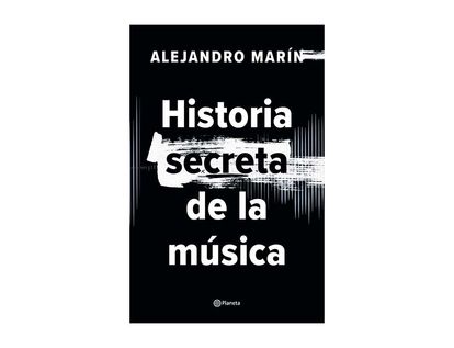 historia-secreta-de-la-musica-9789584277381