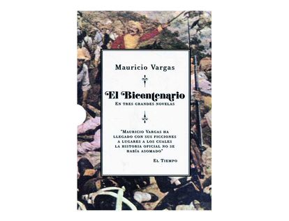 el-bicentenario-en-tres-grandes-novelas-7705969001893