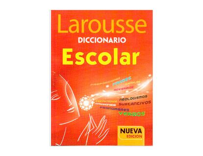 diccionario-larousse-escolar-nueva-edicion-9786072102903