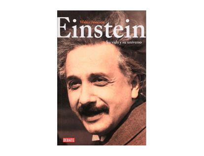 einstein-su-vida-y-su-universo-9789588931869