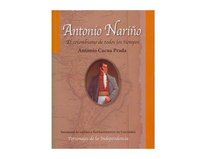 antonio-narino-el-colombiano-de-todos-los-tiempos-personajes-de-la-independencia--9789583038778