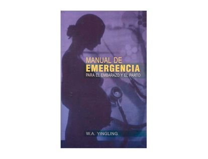 manual-de-emergencia-para-el-embarazo-y-el-parto-9788180564123