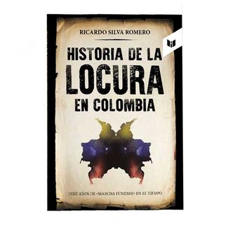 historia-de-la-locura-en-colombia-9789587578607