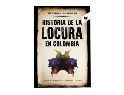 historia-de-la-locura-en-colombia-9789587578607