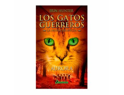 Los-gatos-guerreros-la-nueva-profecia---aurora-9788498386776