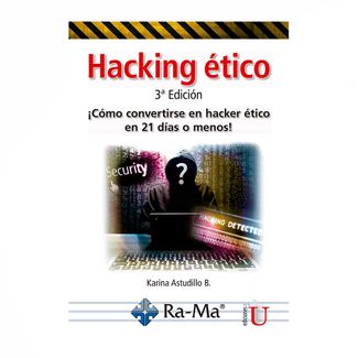 hacking-etico-3a-edicion-como-convertirse-en-un-hacker-etico-en-21-dias-o-menos--9789587920949