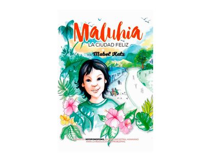 maluhia-la-ciudad-feliz-9788417399498