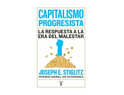 capitalismo-progresista-la-respuesta-a-la-era-del-malestar-9789589219904