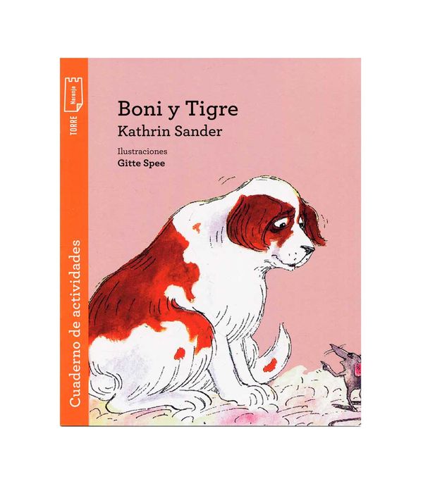 Boni y Tigre (incluye cuaderno de actividades) - Panamericana