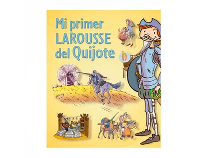 mi-primer-larousse-del-quijote-9788416124121