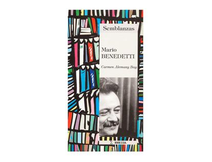 semblanzas-mario-benedetti-9788495427069