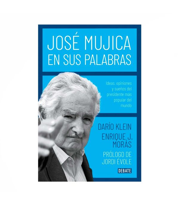 Jose Mujica En Sus Palabras Panamericana