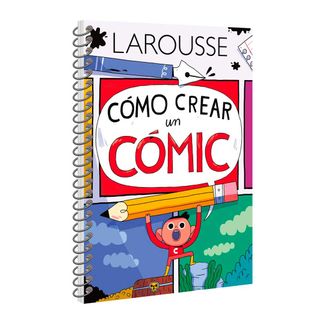 como-crear-un-comic-larousse-9786072121317