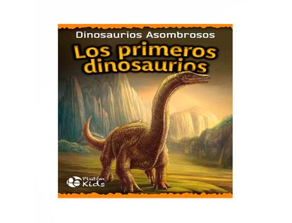 los-primeros-dinosaurios-dinosaurios-asombrosos-9788417477943