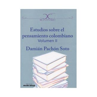 estudio-sobre-el-pensamiento-colombiano-volumen-ii-9789585555273