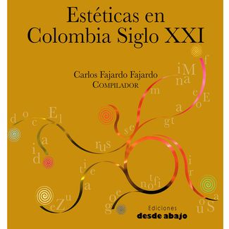 esteticas-en-colombia-siglo-xxi-9789585555372