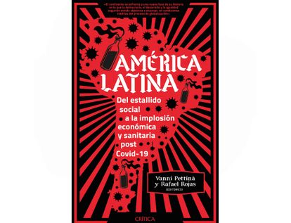 america-latina-del-estallido-social-a-la-implosion-economica-y-satinaria-post-covid-19-9789584293770