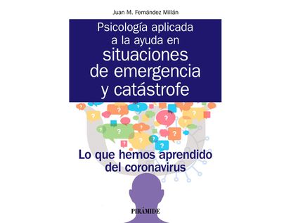 psicologia-aplicada-a-la-ayuda-en-situaciones-de-emergencia-y-catastrofe-9788436843712
