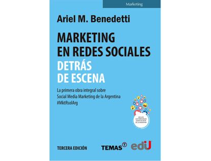 marketing-en-redes-sociales-detras-de-escena-la-primera-obra-de-social-media-marketing-de-la-argentina-3-edicion-9789587921496