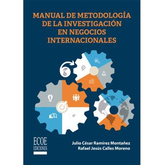manual-de-metodologia-en-la-investigacion-en-negocios-internacionales-9789585030886