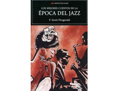 los-mejores-cuentos-de-la-epoca-del-jazz-9788417782917