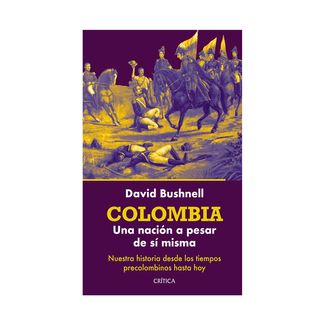 colombia-una-nacion-a-pesar-de-si-misma-9789584295774