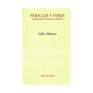 pericles-y-verdi-la-filosofia-de-francois-chatelet-9788492913497