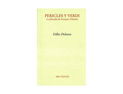 pericles-y-verdi-la-filosofia-de-francois-chatelet-9788492913497