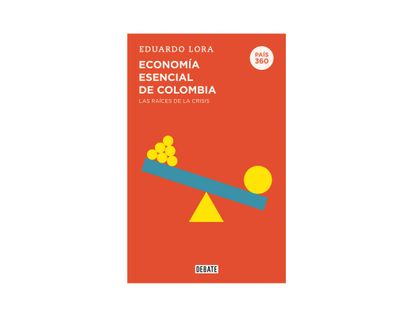 pais-360-economia-esencial-de-colombia-9789585132337